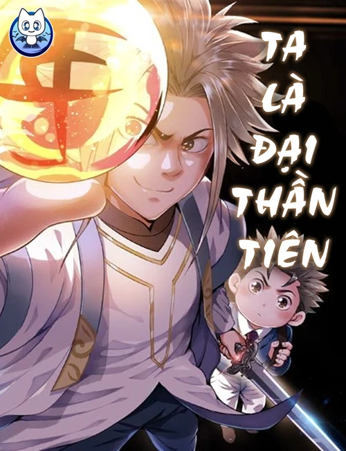 Ta Là Đại Thần Tiên